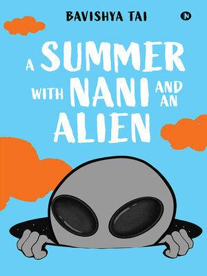 cover image of A Summer With Nani and An Alien